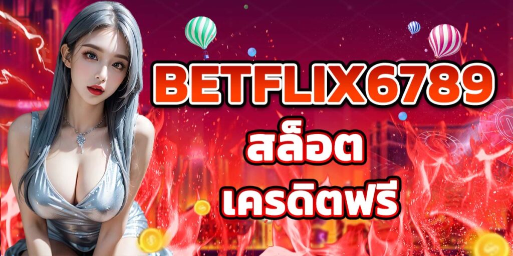BETFLIX6789